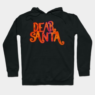 Dear Santa Hoodie